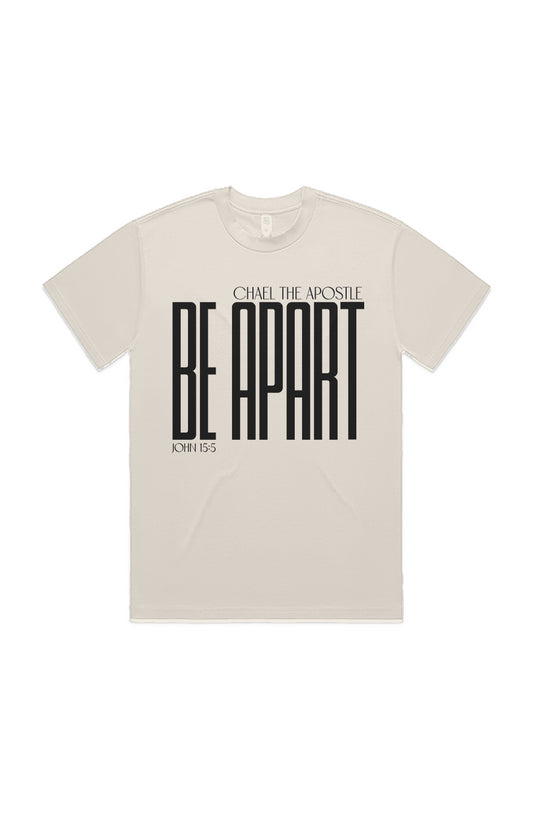 BE APART John 15:5 Series Heavy Weight Tee